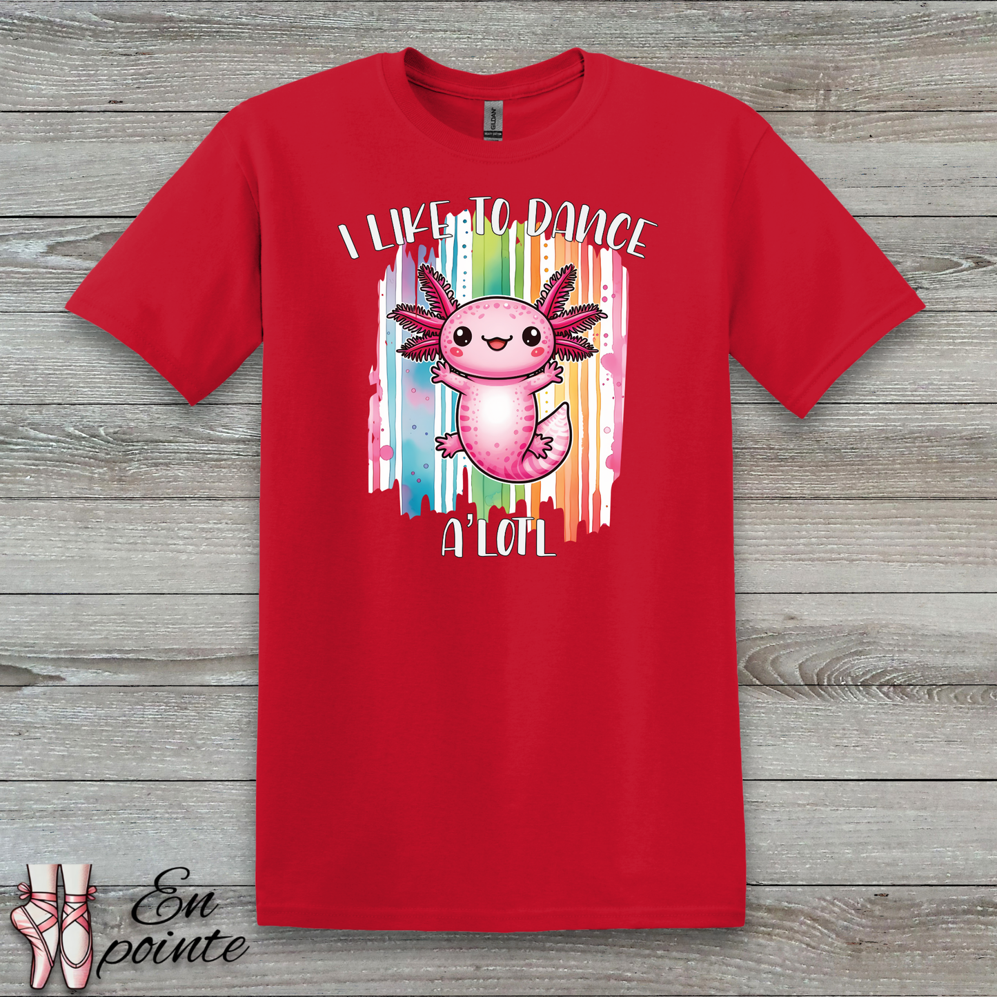 I Like to Dance A'lotl T-Shirt