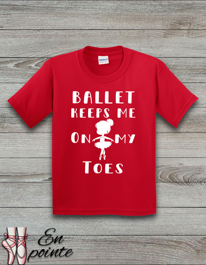 Ballet Keeps Me On My Toes Kids T-Shirt