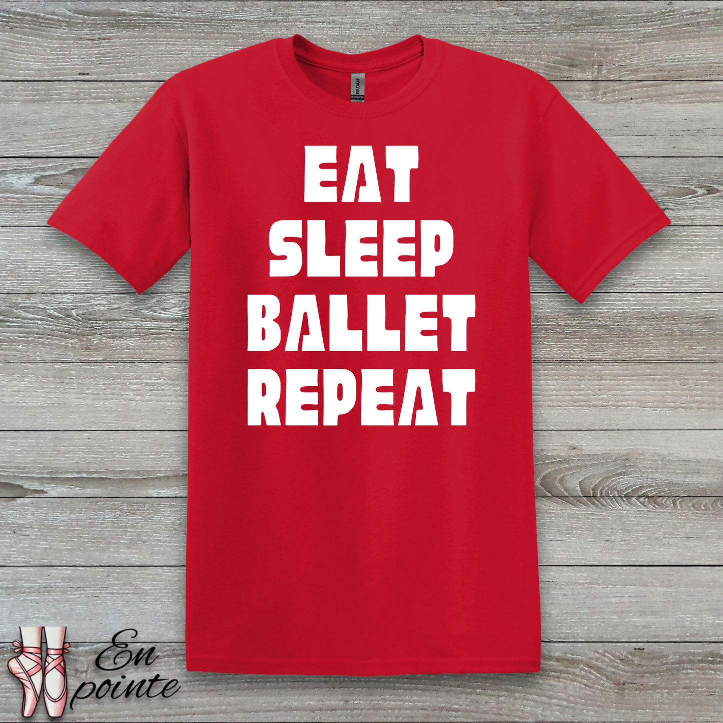 Eat Sleep Ballet Repeat Women Adult T-Shirt