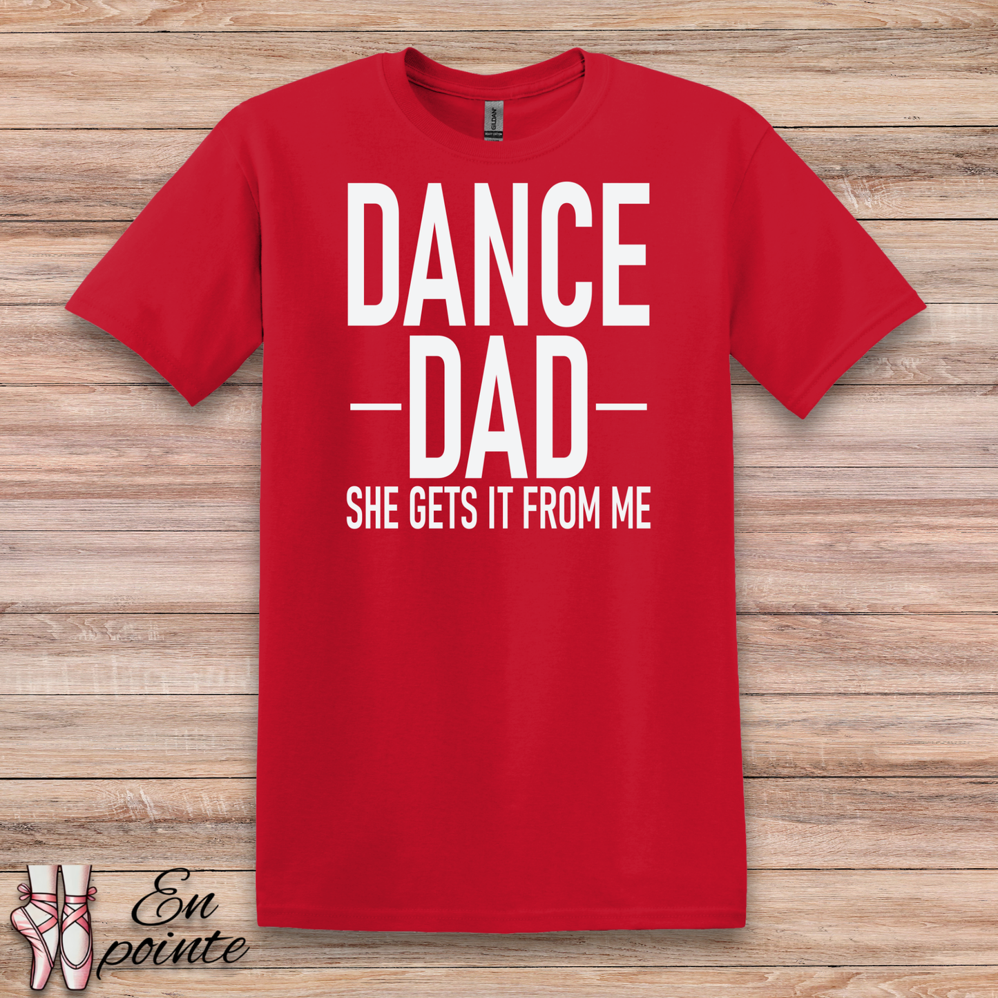Dance Dad, She Gets It From Me T-Shirt
