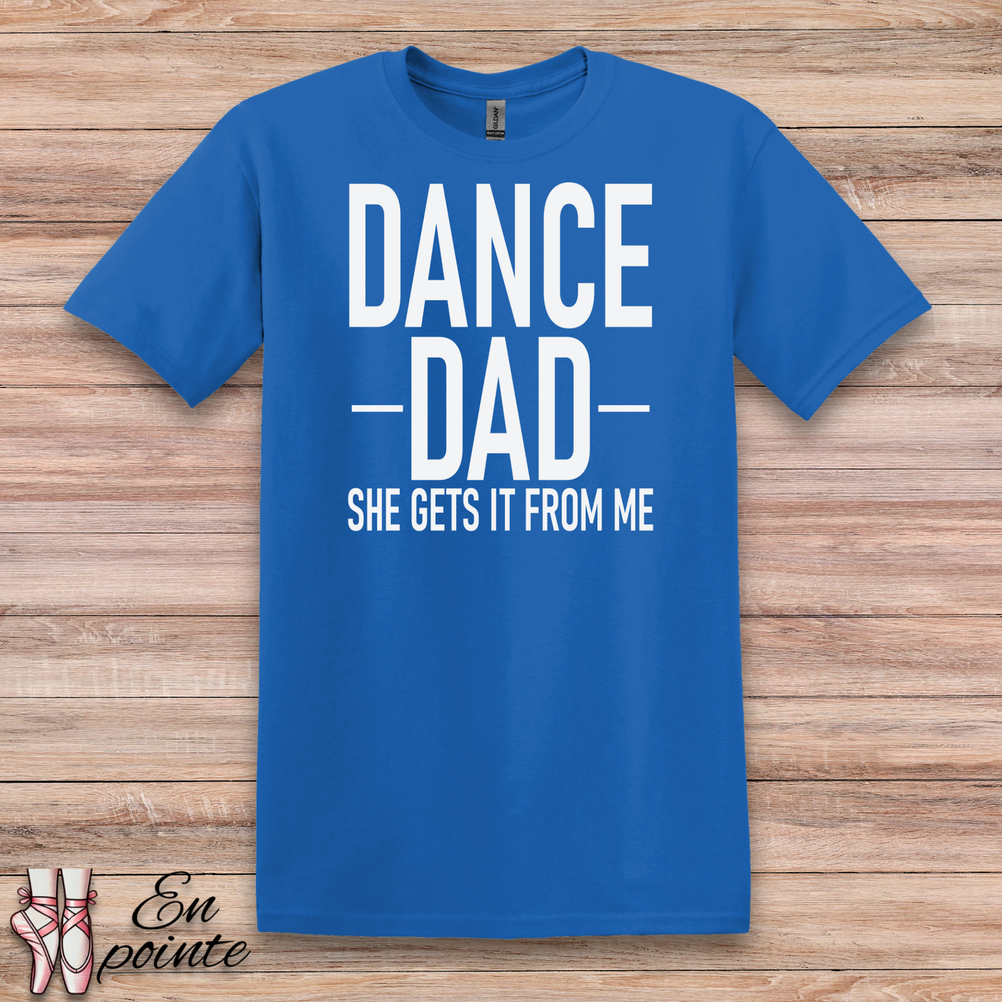 Dance Dad, She Gets It From Me T-Shirt