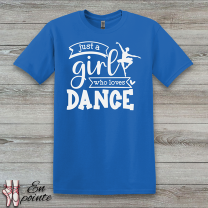 Just a Girl Who Loves Dance Ballerina T-Shirt