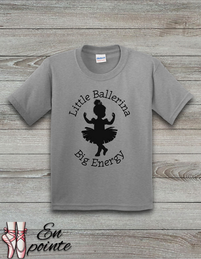 Little Ballerina Big Energy Kids T-Shirt