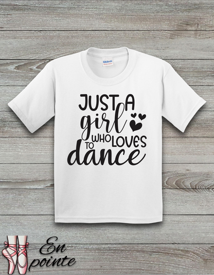 Just A Girl Who Loves To Dance Text Kids T-Shirt