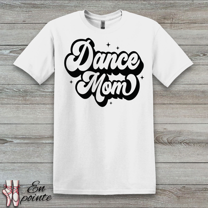 Dance Mom Retro T-Shirt