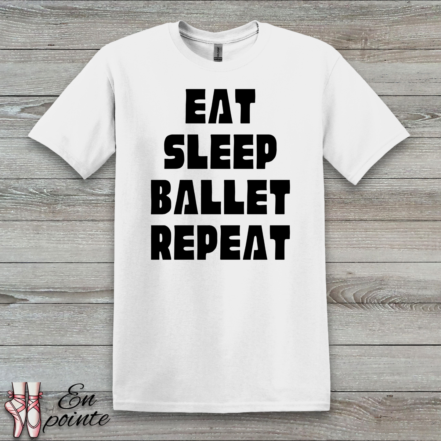 Eat Sleep Ballet Repeat Women Adult T-Shirt