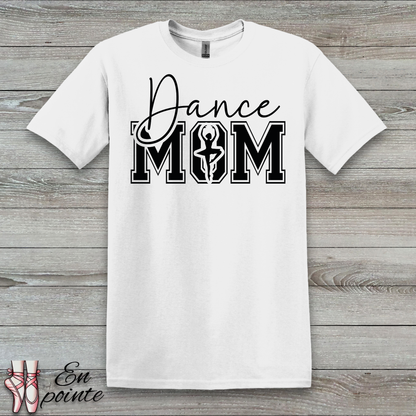 Dance Mom Ballerina T-Shirt