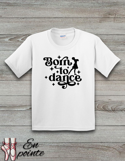 Born To Dance Kids T-Shirt