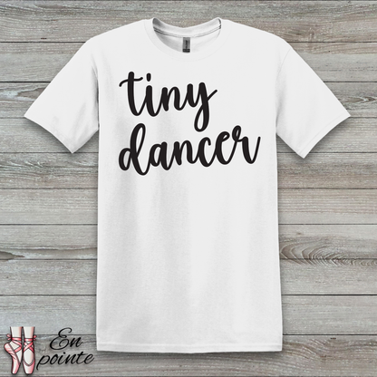 Tiny Dancer T-Shirt