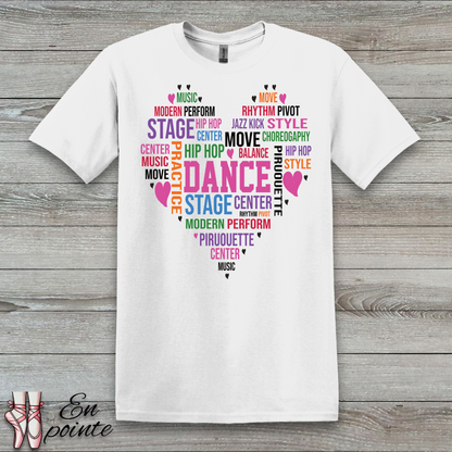 Dance Heart Word Art T-Shirt